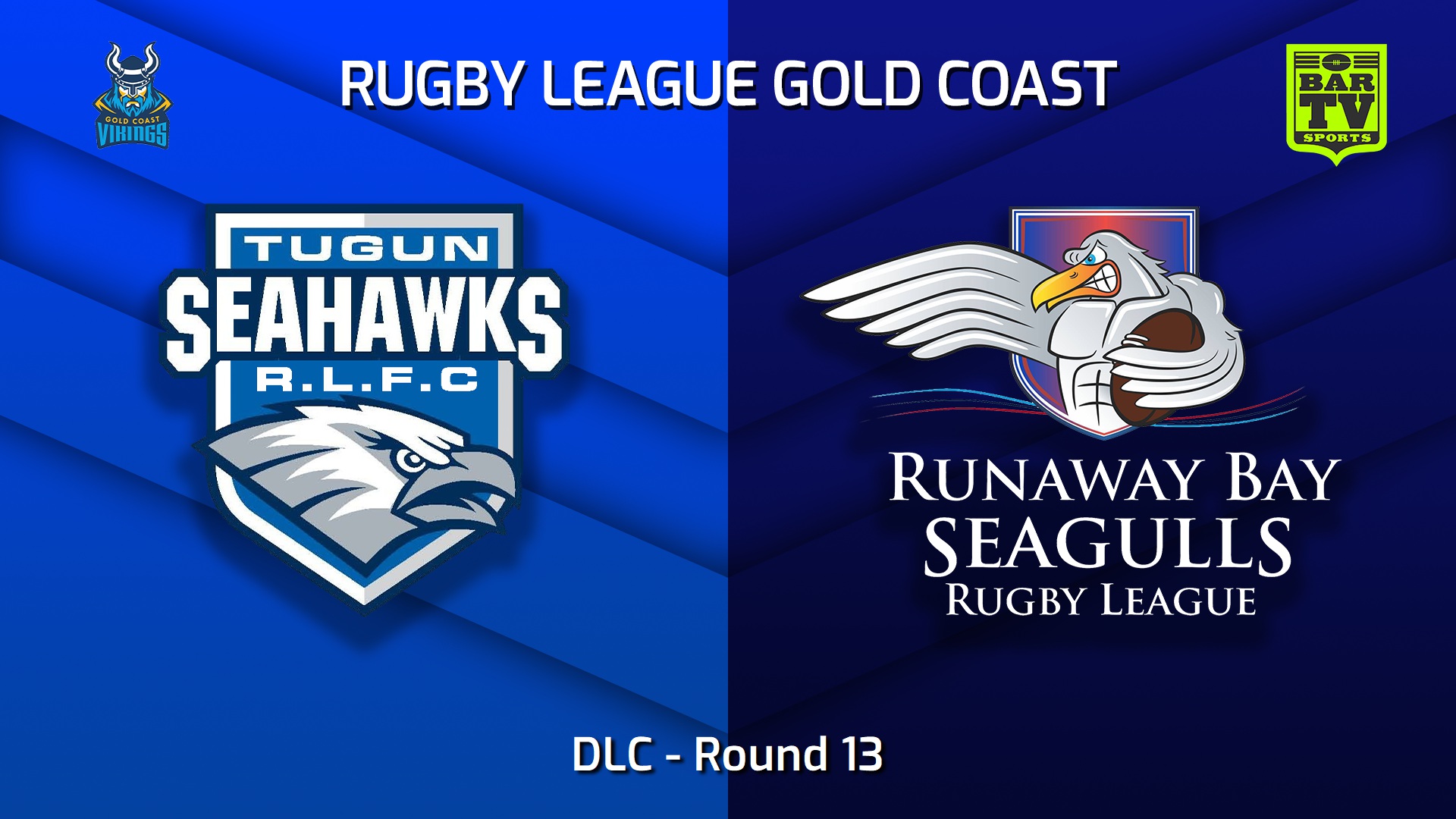 Gold Coast Round 13 DLC Tugun Seahawks v Runaway Bay Seagulls live