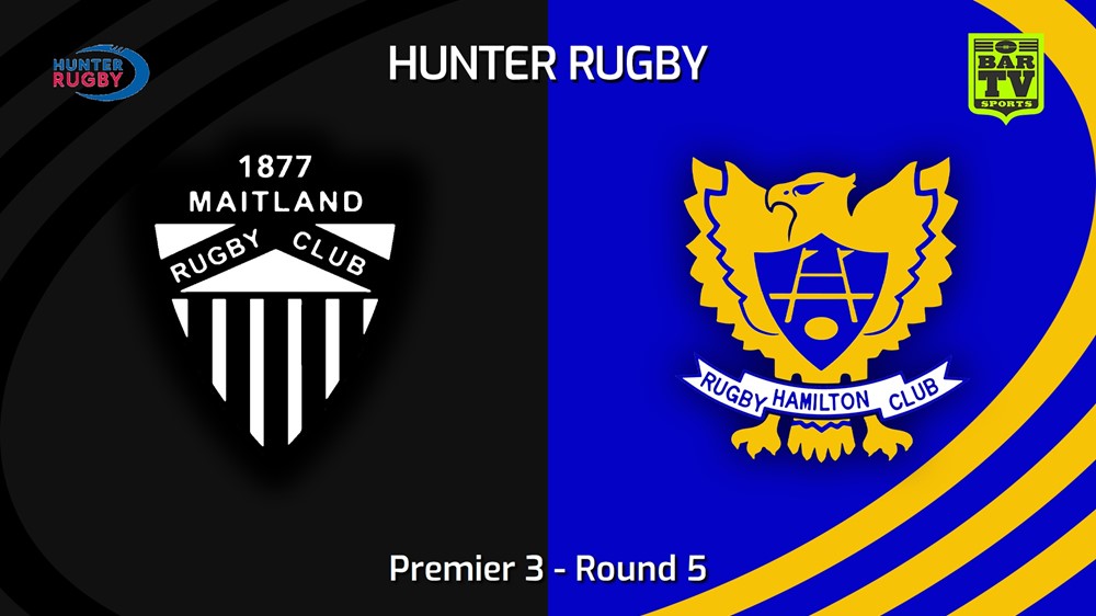 240511-video-Hunter Rugby Round 5 - Premier 3 - Maitland v Hamilton Hawks Slate Image