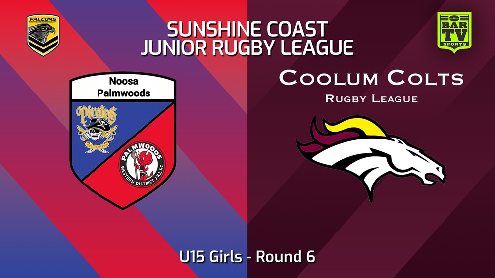 240503-video-Sunshine Coast Junior Rugby League Round 6 - U15 Girls - Noosa/Palmwoods JRL v Coolum Colts JRL Slate Image