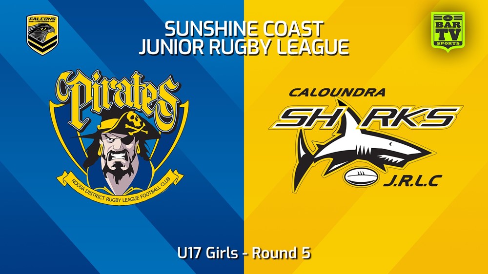 240503-video-Sunshine Coast Junior Rugby League Round 5 - U17 Girls - Noosa Pirates JRL v Caloundra Sharks JRL Slate Image