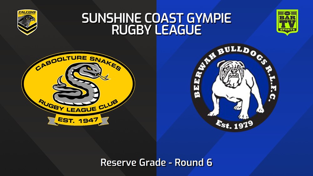 240511-video-Sunshine Coast RL Round 6 - Reserve Grade - Caboolture Snakes v Beerwah Bulldogs Slate Image