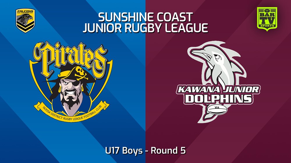 240427-video-Sunshine Coast Junior Rugby League Round 5 - U17 Boys - Noosa Pirates JRL v Kawana Dolphins JRL Slate Image
