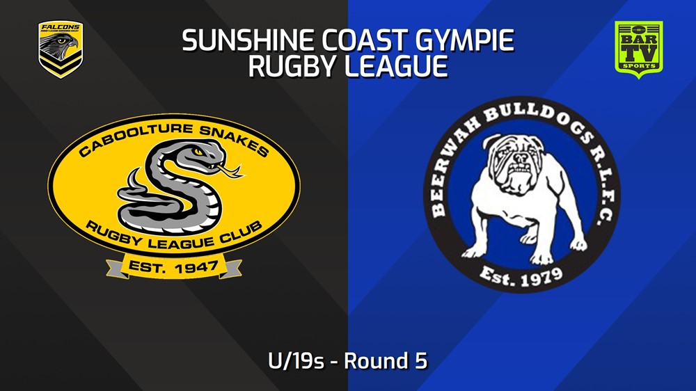240504-video-Sunshine Coast RL Round 5 - U/19s - Caboolture Snakes v Beerwah Bulldogs Slate Image
